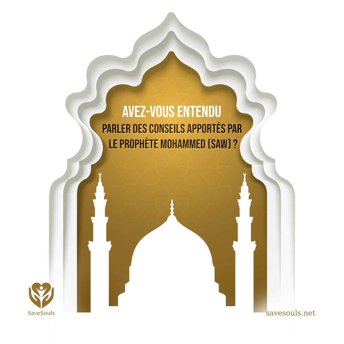 Avez-vous entendu parler des conseils apportés par le prophète Mohammed (SAW) ?