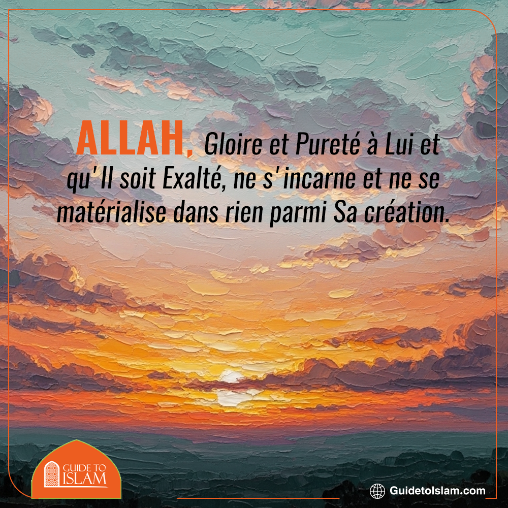 Allah Est au-Dessus des Formes et des Images