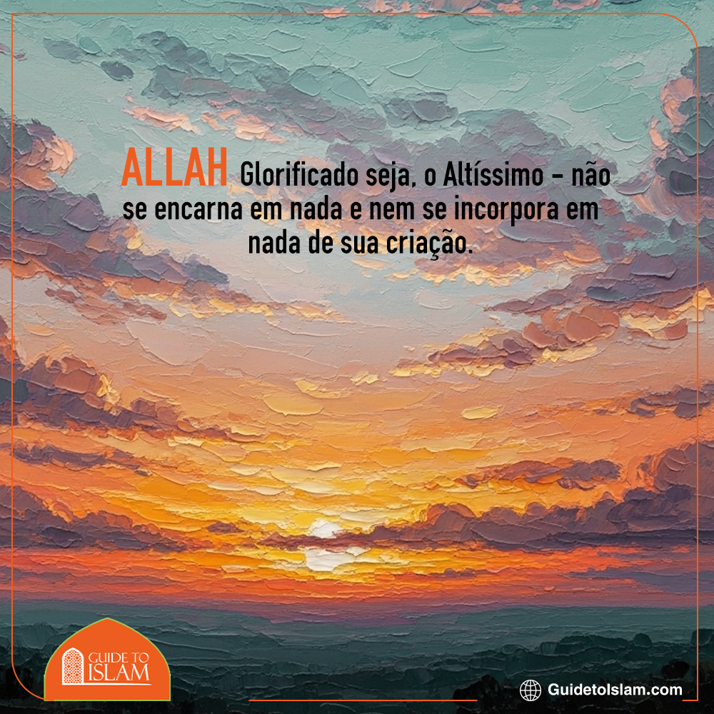 Allah Está Acima de Formas e Imagens