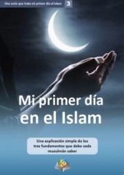 Mi primer día en el Islam