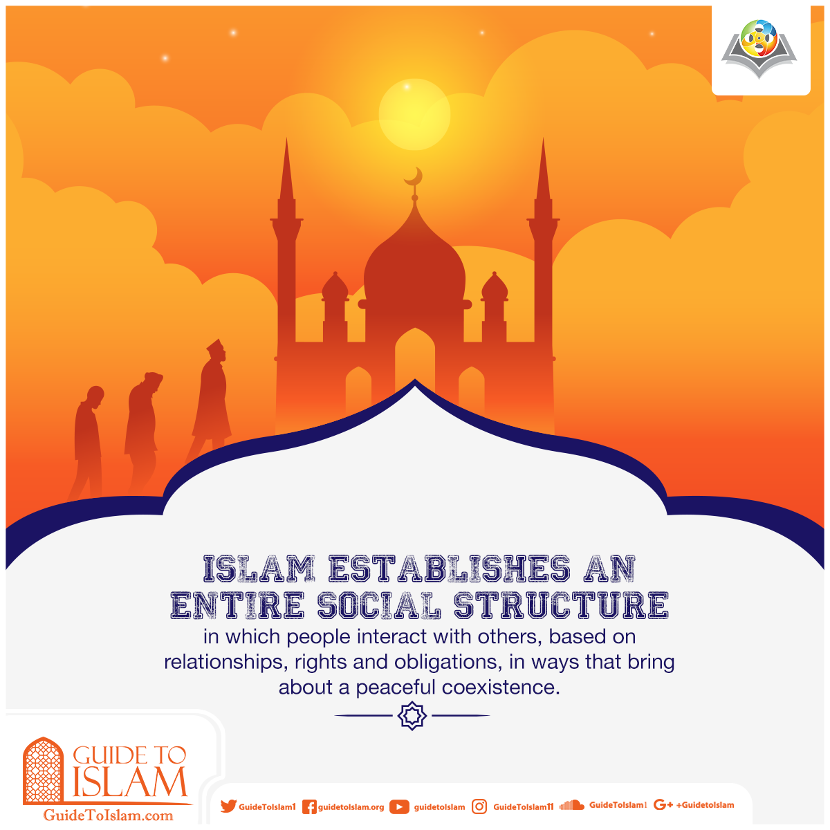 Islam establishes an entire social structure