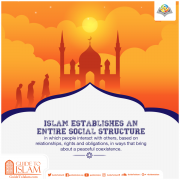 Islam establishes an entire social structure