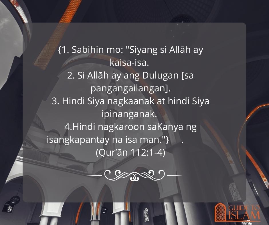 “Sabihin mo: "Siyang si Allāh ay kaisa-isa”