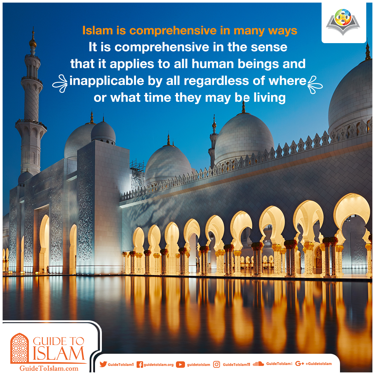 Islam is comprehensive in many ways