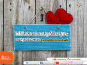 El Islam nos pide que respetemos la privacidad de los demás