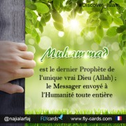 Mohammed est le dernier Prophète de l’unique vrai Dieu (Allah)