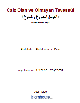 Caiz Olan ve Olmayan Tevessül