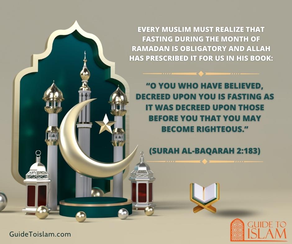 Fasting during the month of Ramadan is obligatory