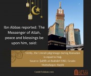 The Umrah pilgrimage during Ramadan is equal to Hajj.