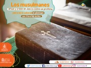 Los musulmanes aman y creen en Jesús como un profeta