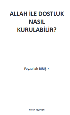 Allah ile dostluk nasıl kurulabilir?