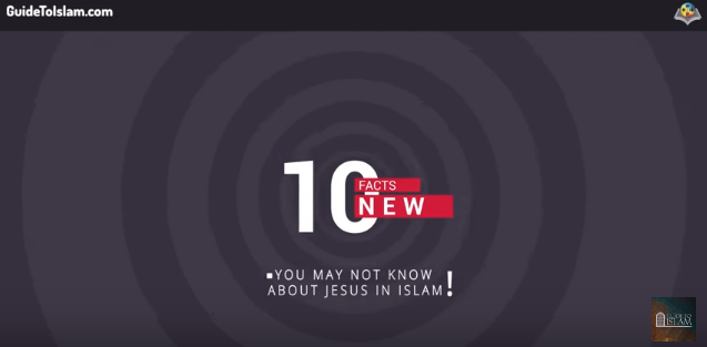 Ten facts you may not know about Jesus in Islam