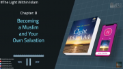 Becoming a Muslim and your own salvation