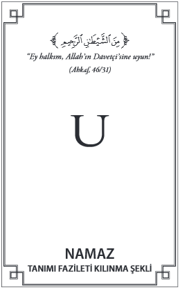 Namaz, fazîleti ve kılınma şekli