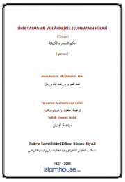 Sihir Yapmanın ve Kâhinlikte Bulunmanın Hükmü