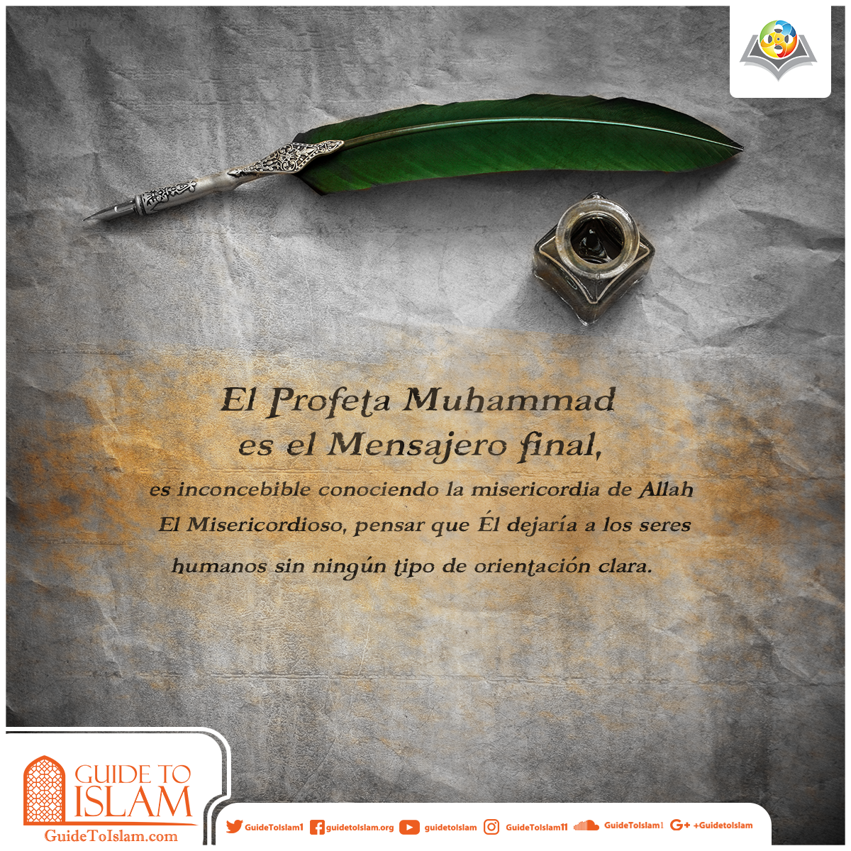 El Profeta Muhammad, el Mensajero Final