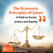 The Economic Principles of Islam: A Path to Social Justice and Equity