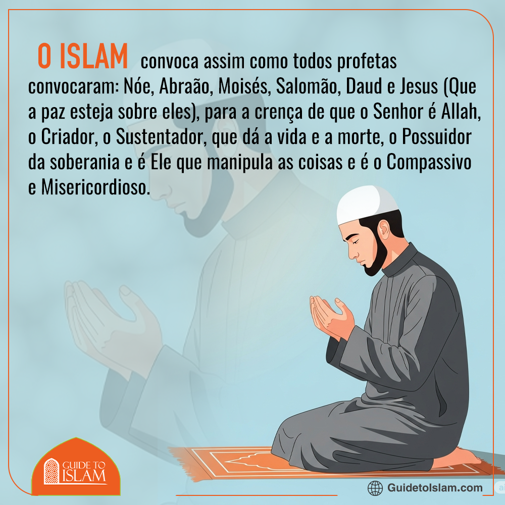 Todos os Profetas Chamaram para Adorar Apenas Allah