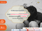 El Mensajero de Allah (la paz y las bendiciones de Allah sean con él) dijo