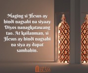 Maging si Hesus ay hindi nagsabi na siya  ay Diyos