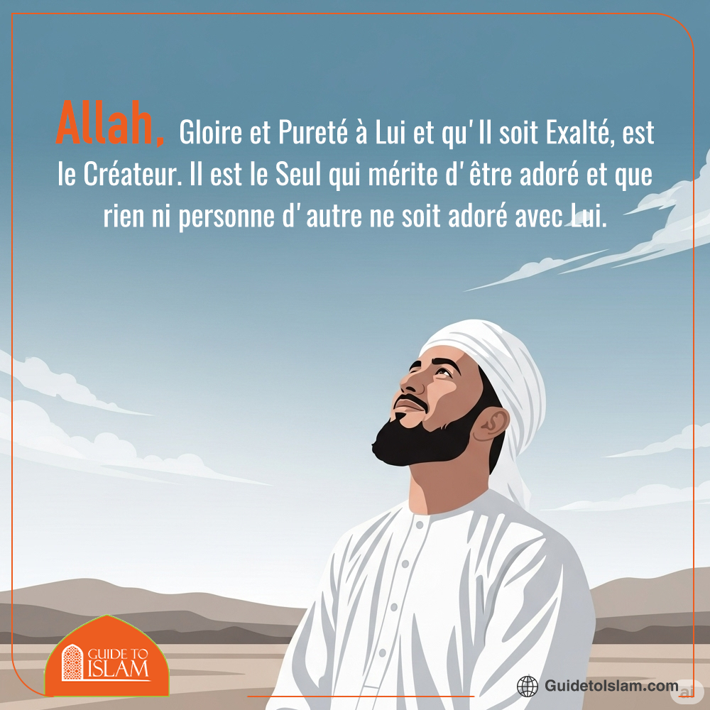 L'Adoration Appartient Uniquement à Allah