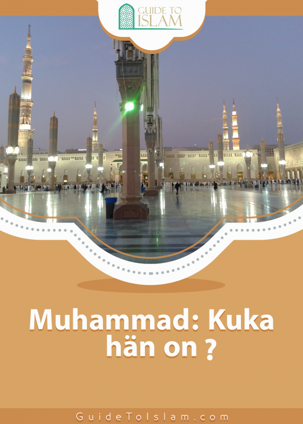 Muhammad: Kuka hän on ?