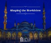 Shaping the Worldview