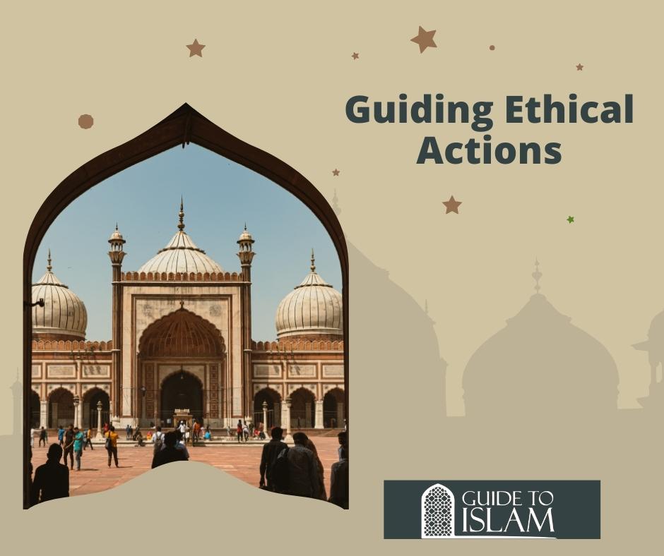 Guiding Ethical Actions
