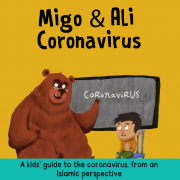 A kid's guide to the coronavirus, from an Islamic perspectives
