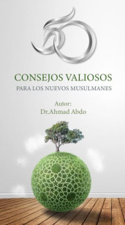 Consejos valiosos para los nuevos musulmanes