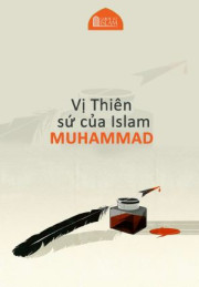 Các Tweet - Vị Thiên Sứ của Hồi giáo Muhammad