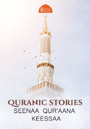 Kabaja Juma'aa- Quranic Stories Seenaa Qur'aana Keessaa
