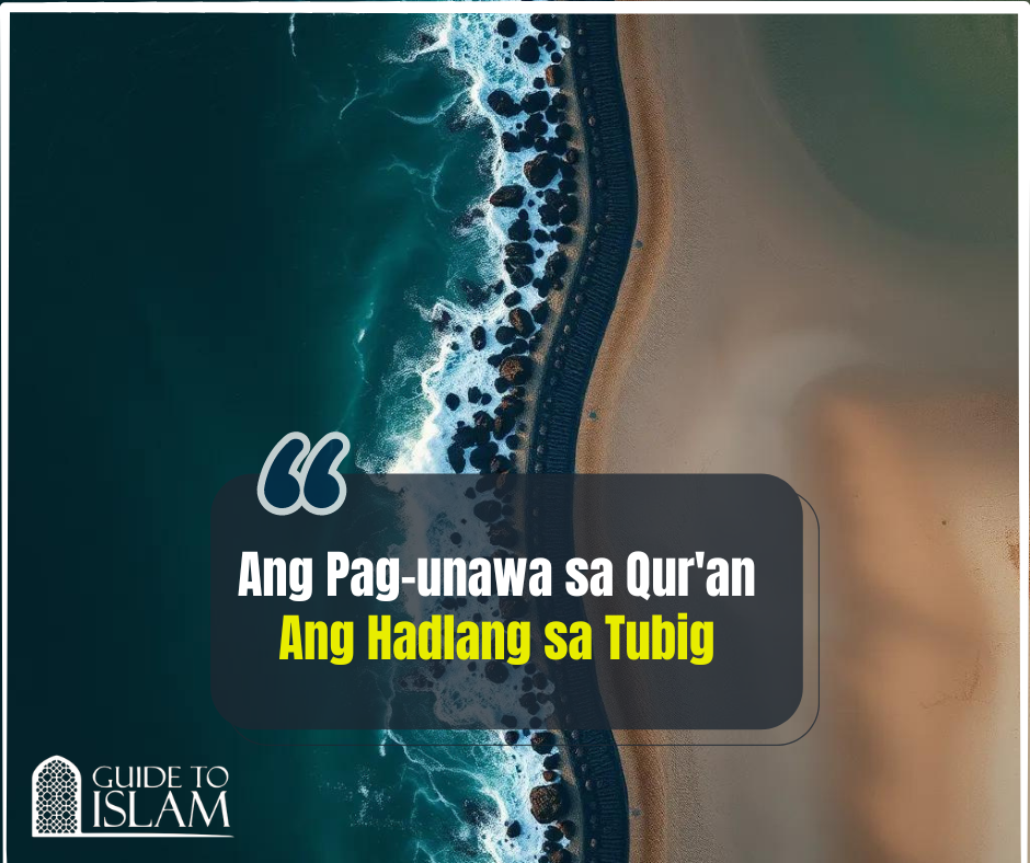 Ang Pag-unawa sa Qur'an- Ang Hadlang sa Tubig