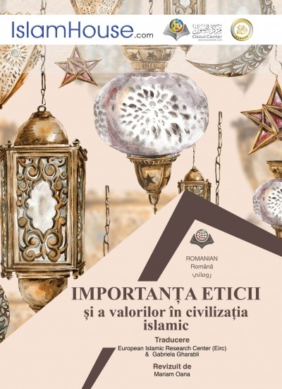 Importanța eticii și a valorilor în civilizația islamică