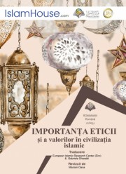 Importanța eticii și a valorilor în civilizația islamică