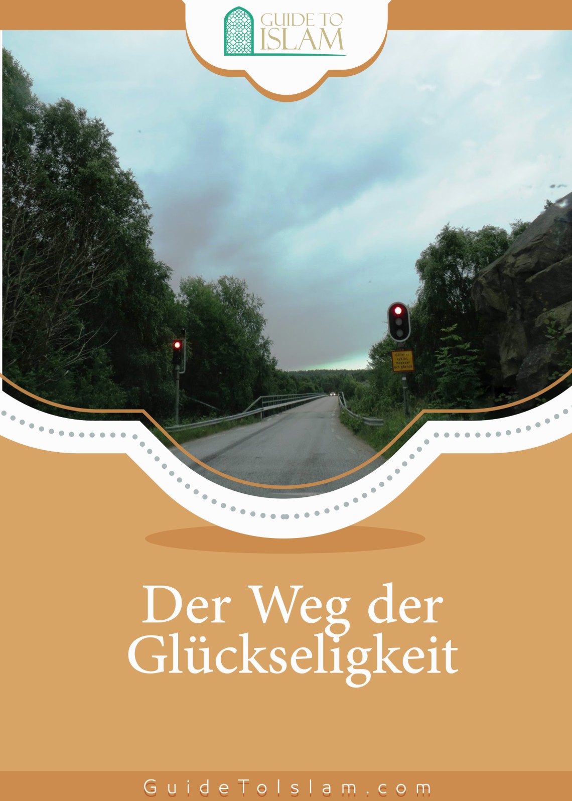 Der Weg der Glückseligkeit