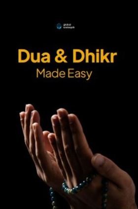Dua and Dhikr Made Easy