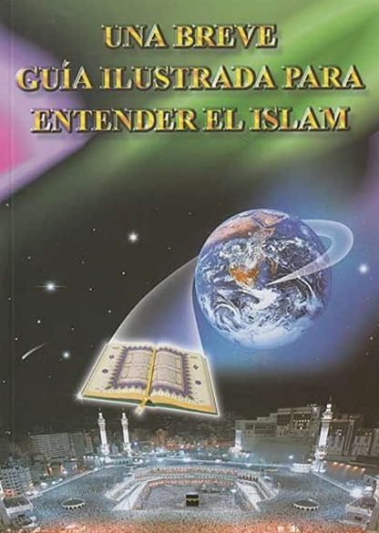 Una breve guia ilustrada para entender el Islam