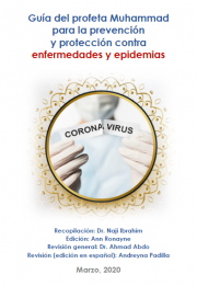 Guía del profeta Muhammad para la prevención y protección contra enfermedades y epidemias