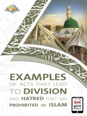 Examples of acts that lead to division and hatred that are prohibited in Islam