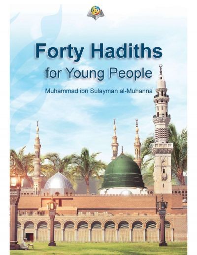 Forty Hadiths for Young People