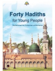 Forty Hadiths for Young People