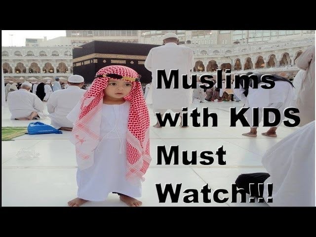 For Parents of Muslim Kids in Islam