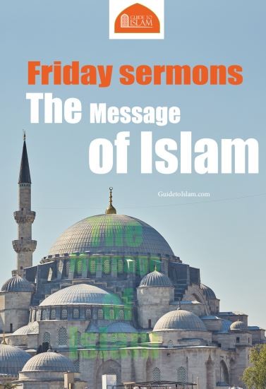 Friday sermons - The Message of Islam