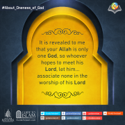 It is revealed to me that your Allah is only one God