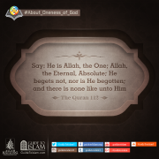 Say: He is Allah, the One; Allah, the Eternal, Absolute