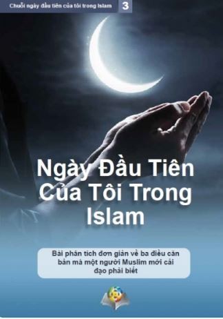 Ngày Đầu Tiên Của Tôi Trong Islam