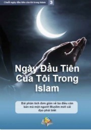Ngày Đầu Tiên Của Tôi Trong Islam