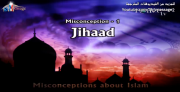 Misconceptions about Islam - Jihad