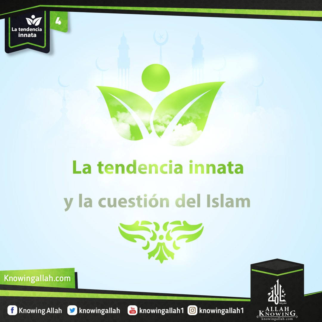La tendencia innata y la cuestión del Islam